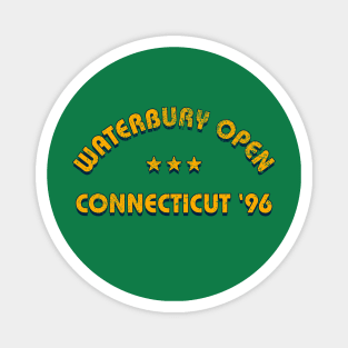 Waterbury Open Distressed Retro Design | Happy Gilmore Inspired by 90s-Mall Waterbury Open Distressed Retro Design | Happy Gilmore Inspired Magnet